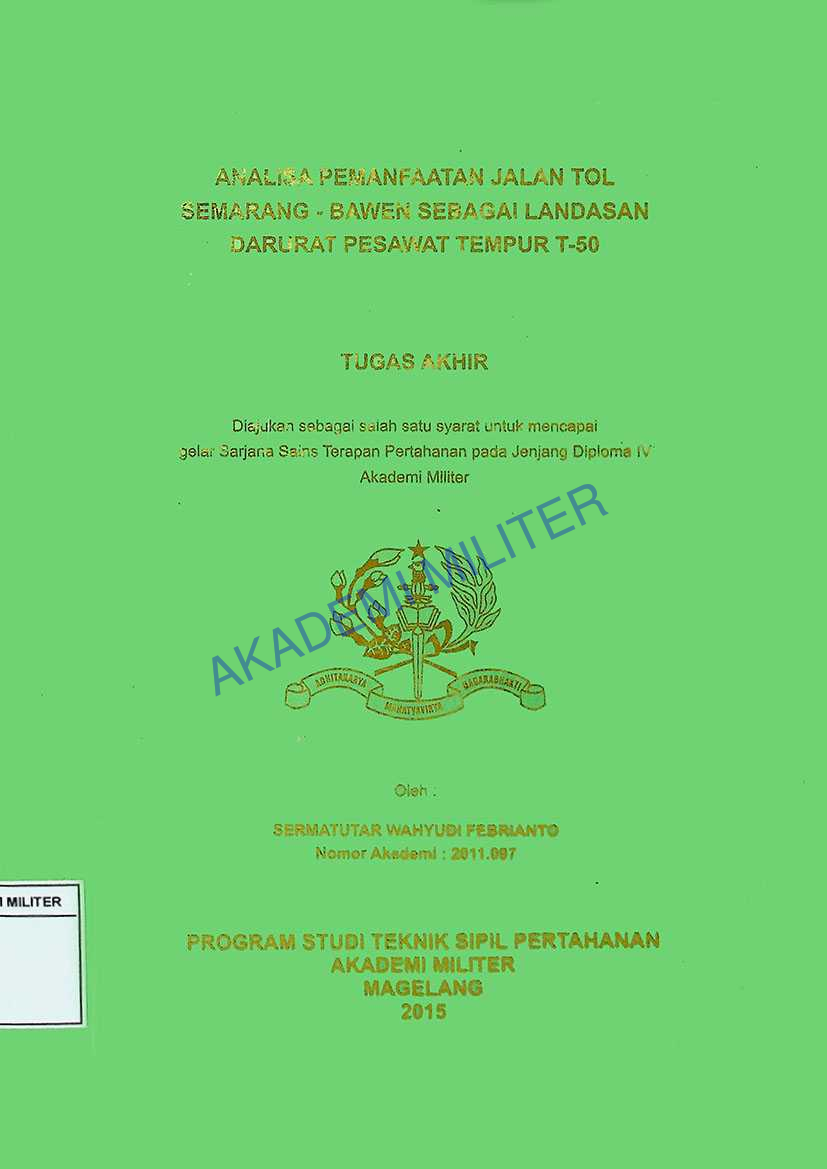 ANALISA PEMANFAATAN JALAN TOL SEMARANG - BAWEN SEBAGAI LANDASAN DARURAT PESAAWAT TEMPUR T-50